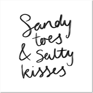 Sandy Toes & Salty Kisses Posters and Art